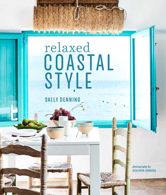Relaxed Coastal Style by Sally Denning: Hardcover