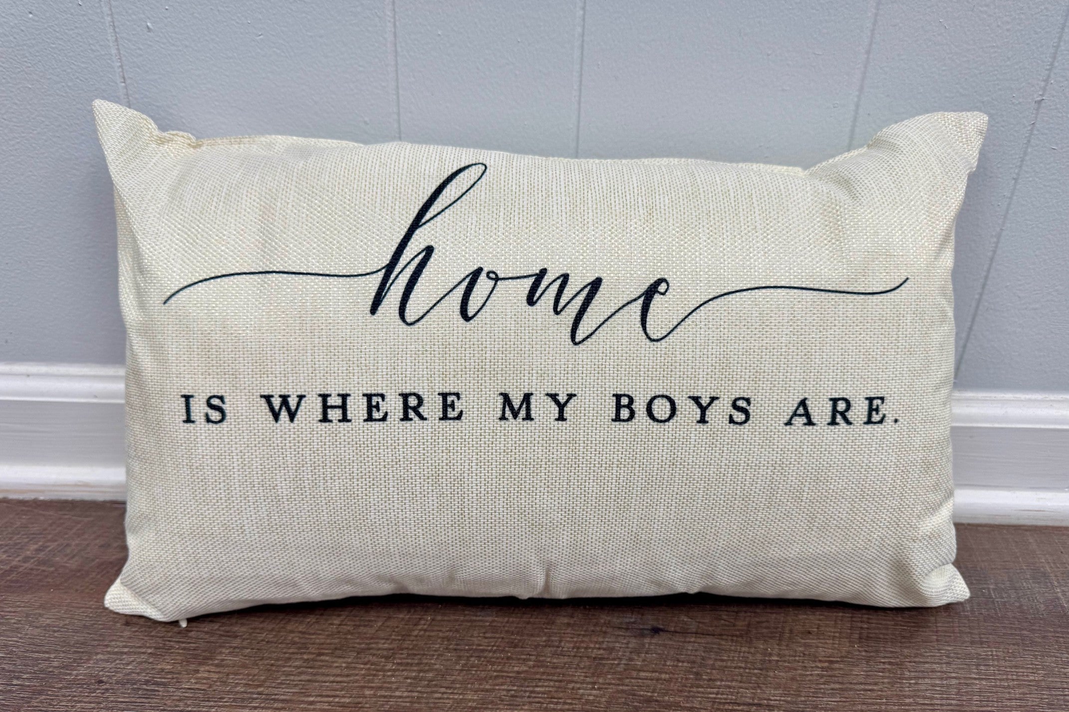 Home is Where My Boys Are Pillow (Tan)