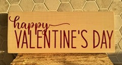 Happy Valentines Day Antique White 6 x 14 Sign