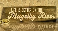 Life is Better on the Magothy River Carbon Gray 8 x 24 Sign