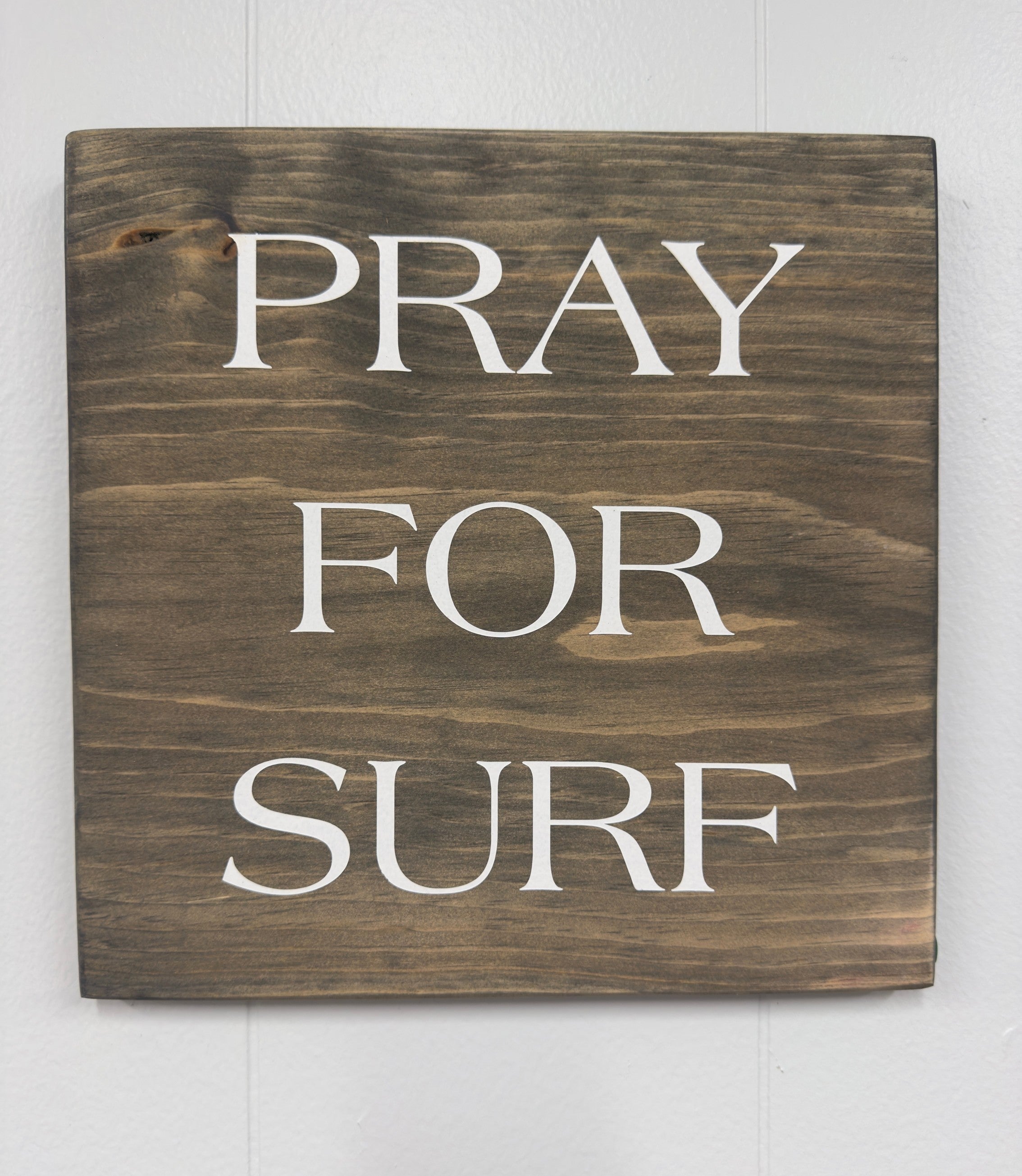Pray for Surf V2 12 x 12 Sign