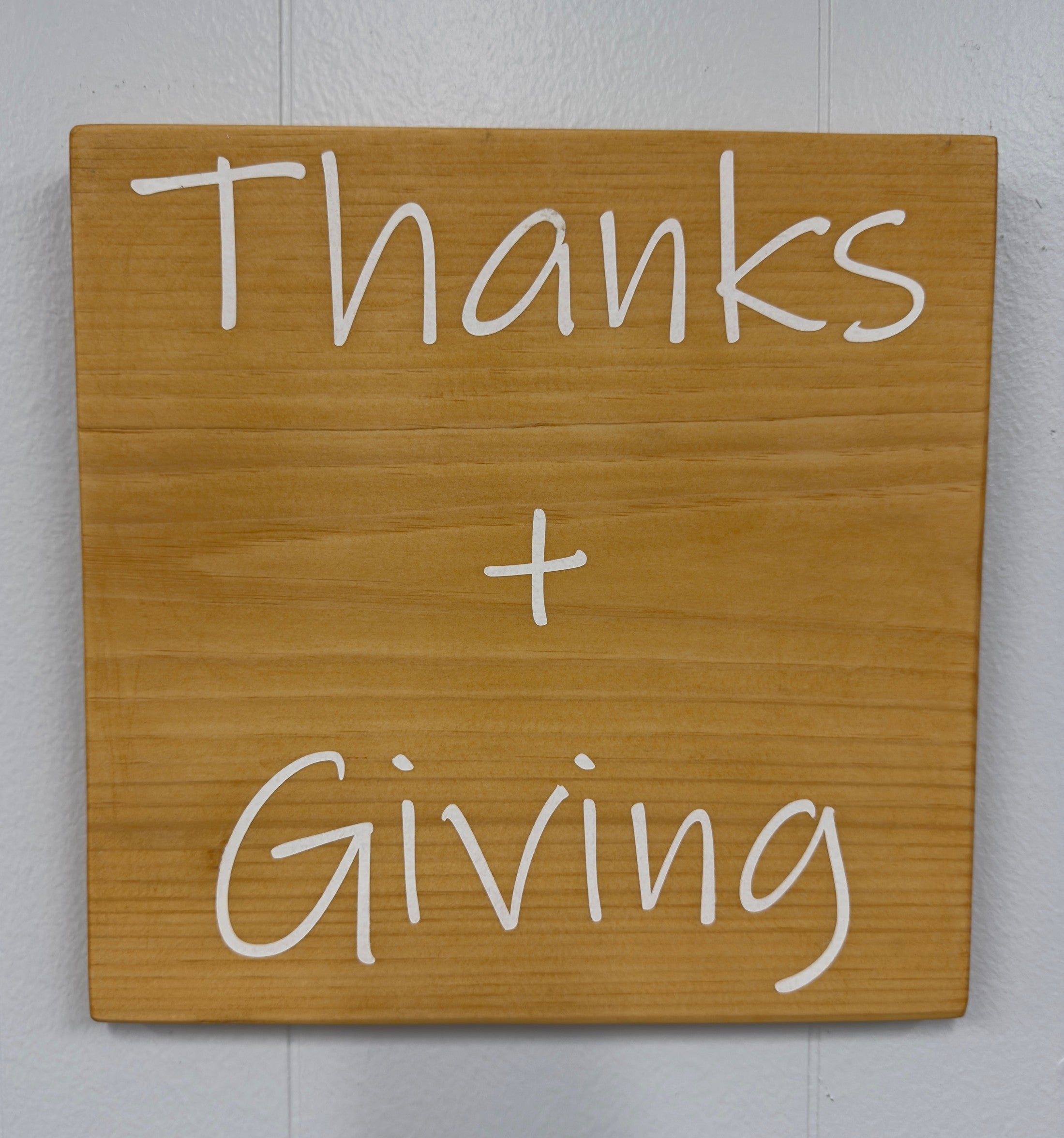 Thanks + Giving 12 x 12 Sign